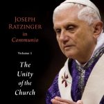 The Unity of the Church Vol 1