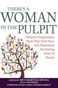 Theres-a-Woman-in-Pulpit-cover-book-edited-by-Martha-Spong